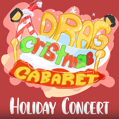 A Drag Christmas Cabaret – Festive, Family Fun!