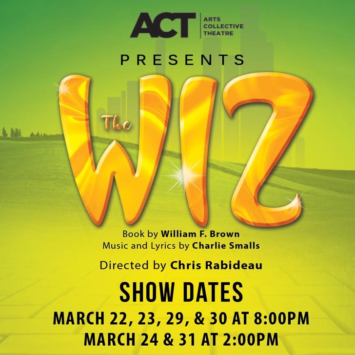 ACT Presents The Wiz